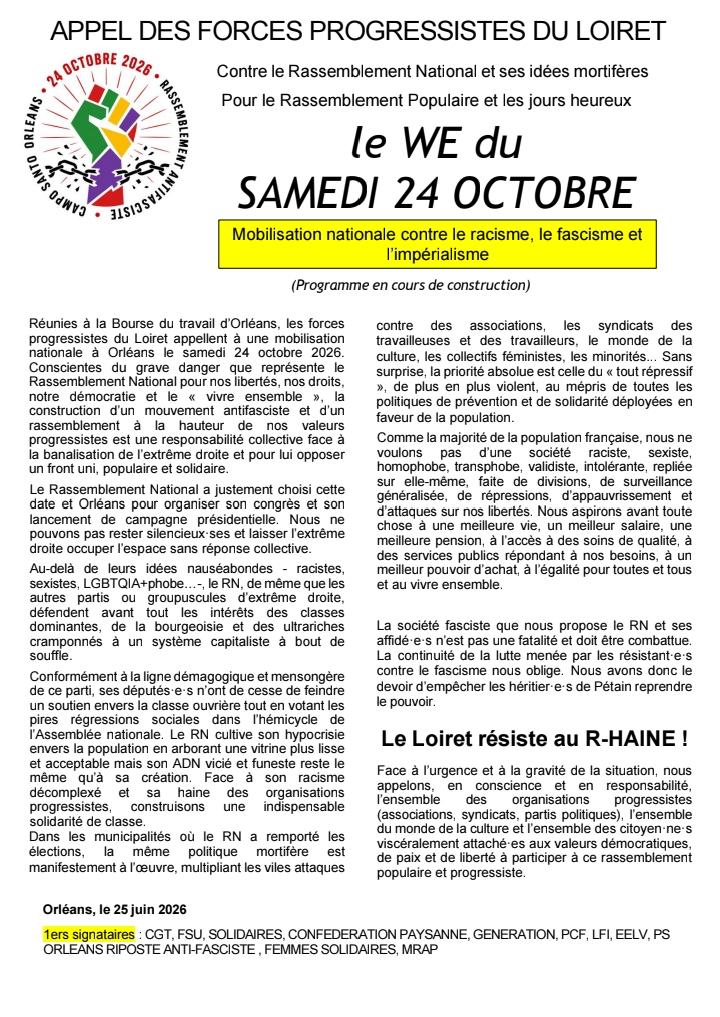 Affiche : Appel des forces progressistes du Loiret. Le week-end du samedi 24 octobre 2026 à Orléans. Contre le Rassemblement National et ses idées mortifères, pour le Rassemblement Populaire et les jours heureux. Mobilisation nationale contre le racisme, le fascisme et l’impérialisme.